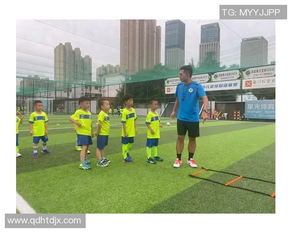 幼儿足球基础训练要点与技巧提升指南